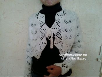 Вяжем болеро спицами, большой выбор узоров!